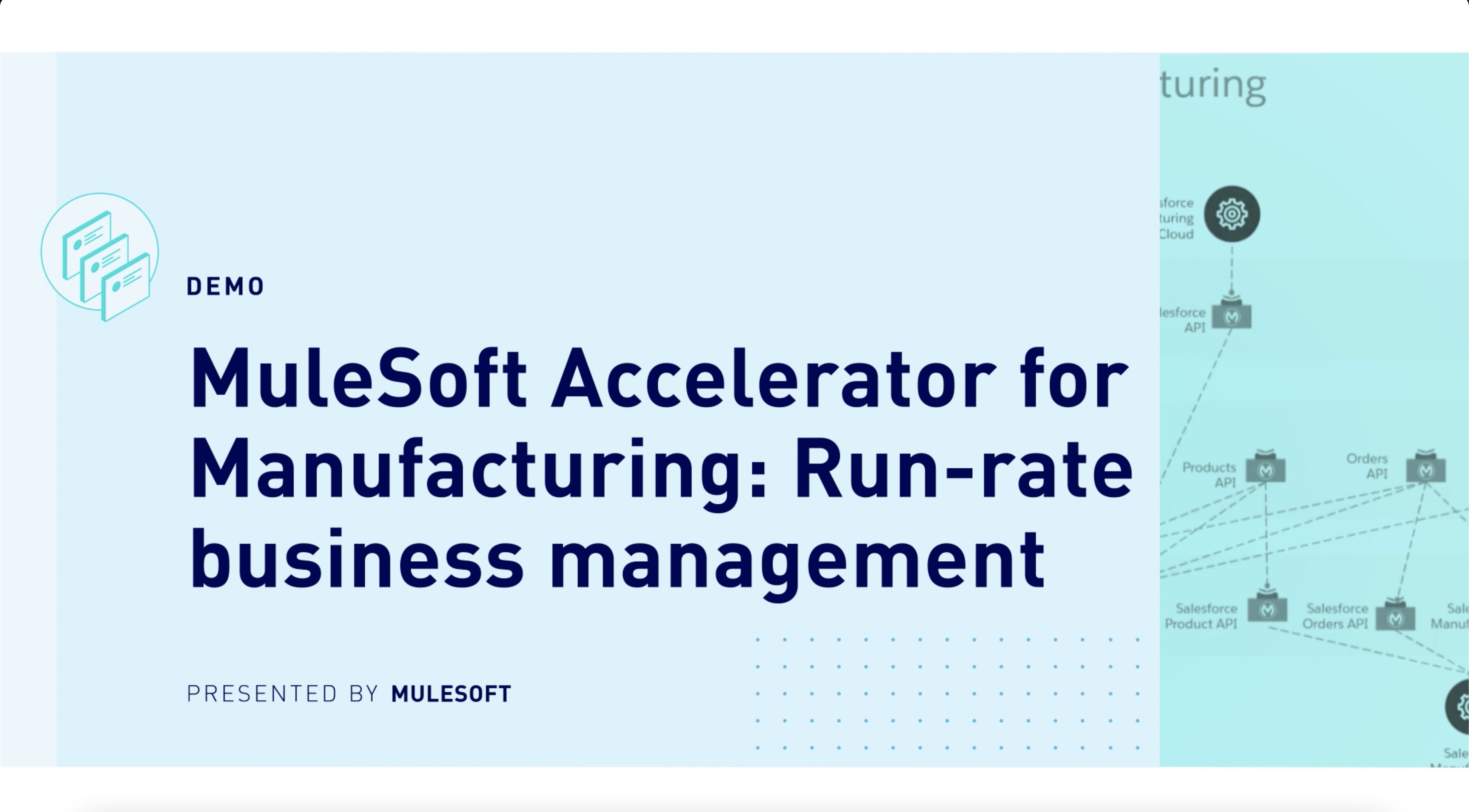 MuleSoft Accelerator for Manufacturing: Run-rate business management - Demo